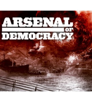 Arsenal of Democracy: A Hearts of Iron Game Steam Key EUROPE